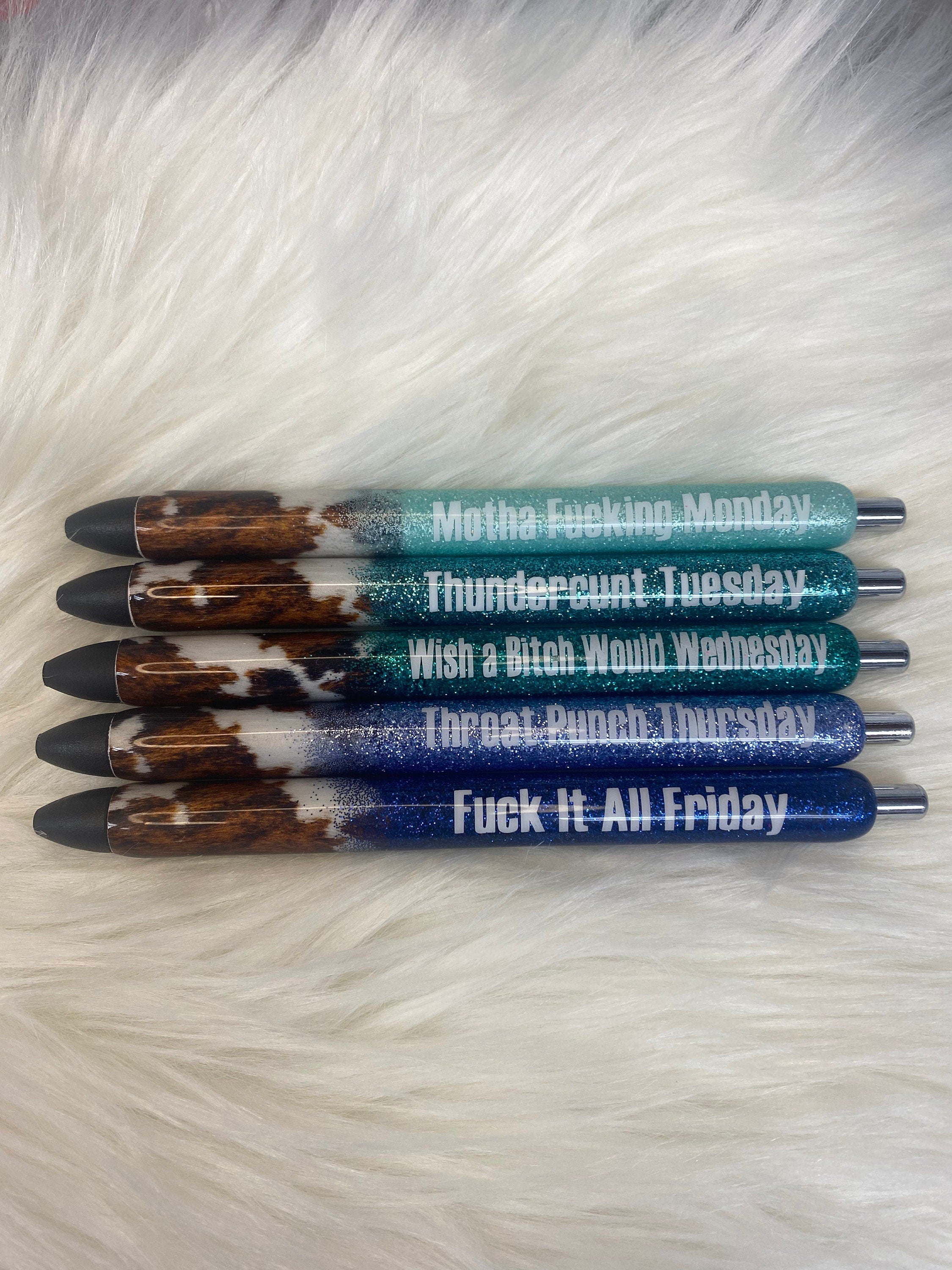 Cow…5 Days of The Week Glitter Epoxy Gel Pens, Sassy Epoxy Glitter Gel Pens, Funny Gel Pen, Adult Humor Gel Pen, InkJoy Brand, Custom,