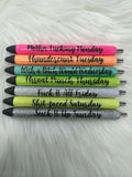 Set of 7 Days of The Week Glitter Epoxy Gel Pens, Sassy Epoxy Glitter Gel Pens, Funny Gel Pen, Adult Humor Gel Pen, InkJoy